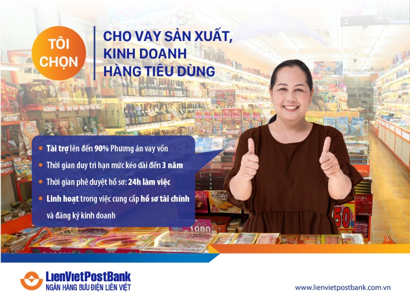 LienVietPostBank triển khai chương trình thúc đẩy sản xuất kinh doanh hàng tiêu dùng