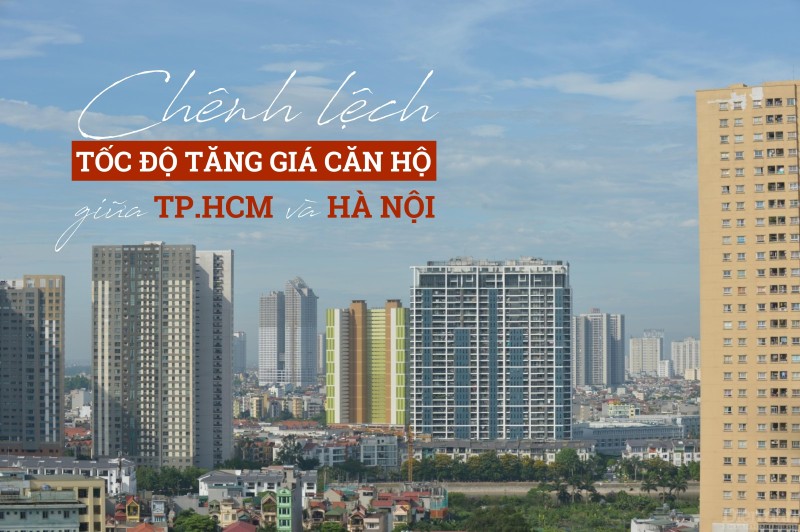 Chênh lệch tốc độ tăng giá căn hộ giữa TP.HCM và Hà Nội