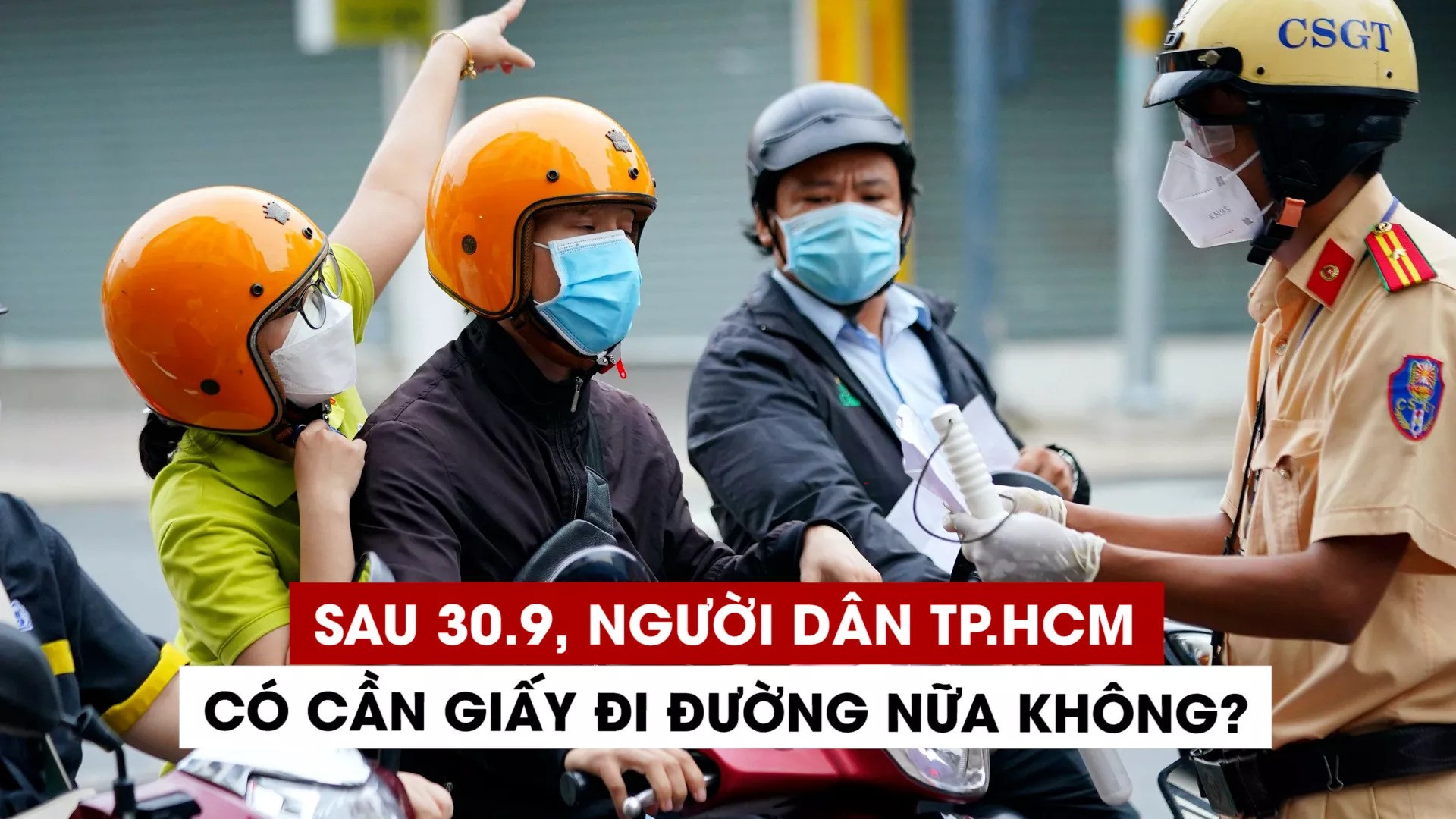 Sau ngày 30-9, không cần giấy đi đường