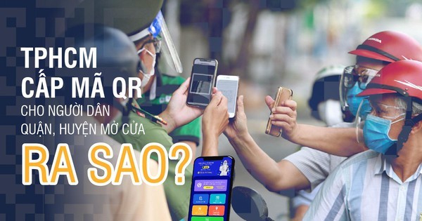 TPHCM cấp mã QR cho người dân các quận, huyện mở cửa ra sao?