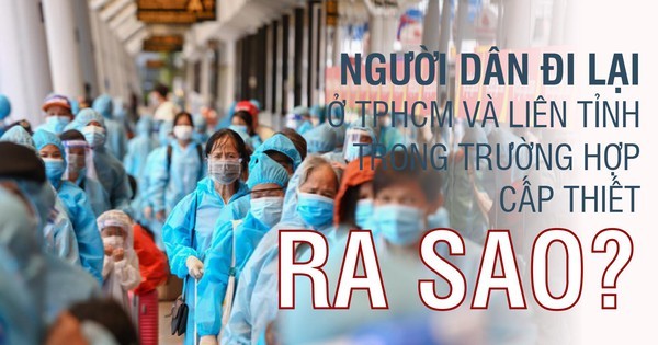 Người dân đi lại ở TPHCM và liên tỉnh trong trường hợp cấp thiết ra sao?