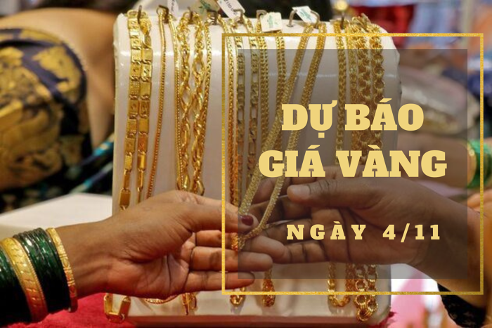 Dự báo giá vàng 4/11: Tiếp tục giảm khi giá vàng thế giới xuống đáy hai tuần?