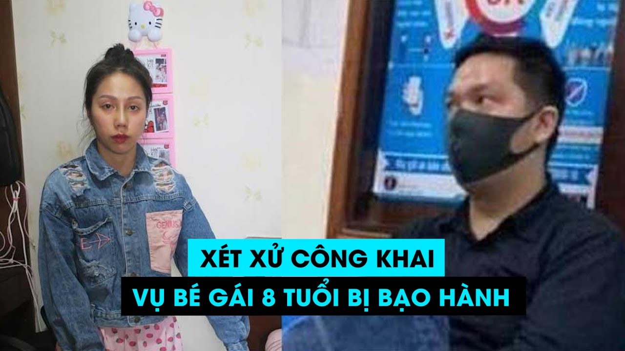 Vụ bé gái 8 tuổi mới nhất