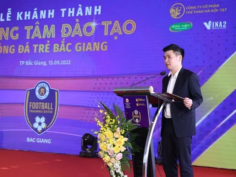 Hanoi FC khánh thành trung tâm đào tạo bóng đá trẻ tại Bắc Giang