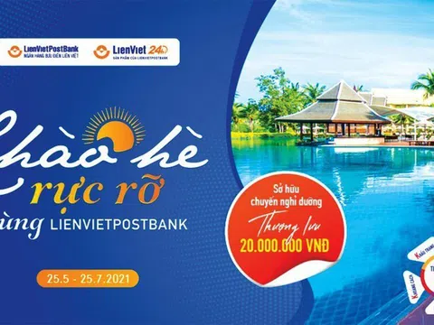 Chào hè rực rỡ cùng LienVietPostBank