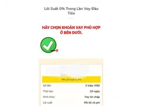 'Bẫy' lãi suất 0 đồng của các app 'tín dụng đen'