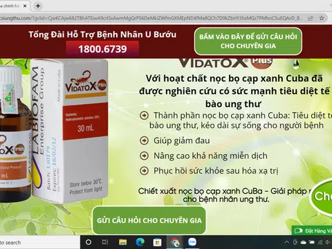 Vidatox Plus: TPCN bảo vệ sức khỏe 'nổ' công dụng thành thần dược chữa ung thư?