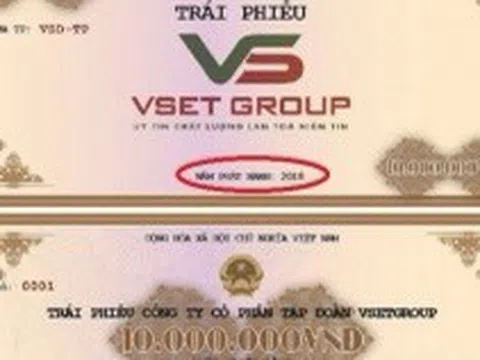 VsetGroup bị khách hàng tố cáo lừa đảo chiếm đoạt tài sản thông qua mua bán trái phiếu "chui"