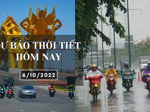 Dự báo thời tiết hôm nay 6/10/2022: Hà Nội, Đà Nẵng và TP HCM ngày nắng, chiều mưa