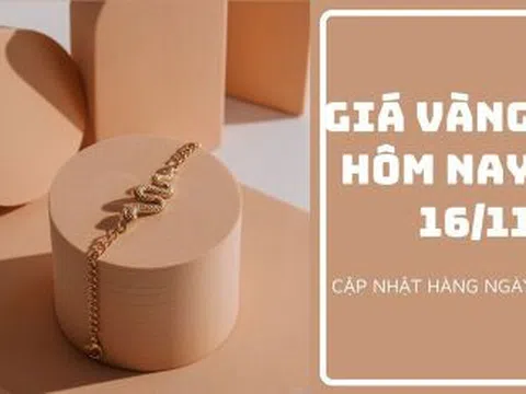 Giá vàng hôm nay 16/11: Biến động nhẹ tăng lên mức cao nhất ba tháng