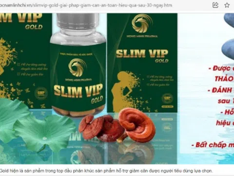 Giảm cân SLIMVIP GOLD mang thương hiệu Hồng Minh quảng cáo sai công dụng sản phẩm