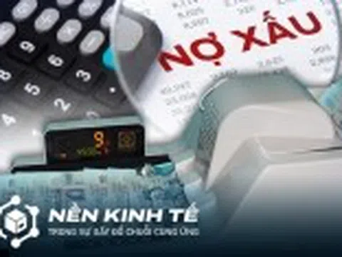 Tỷ lệ nợ xấu giảm nhưng nợ có khả năng mất vốn tăng